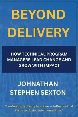 Beyond Delivery(English, Paperback, Stephen Sexton Johnathan)