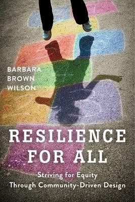 Resilience for All(English, Paperback, Wilson Barbara)