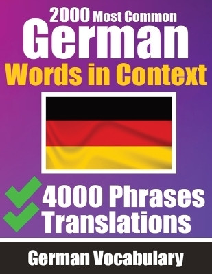 2000 Most Common German Words in Context 4000 Phrases with Translation(English, Paperback, de Haan Auke)