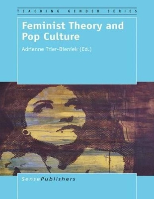 Feminist Theory and Pop Culture(English, Electronic book text, unknown)