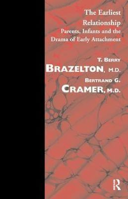 The Earliest Relationship(English, Paperback, Brazelton T. Berry)