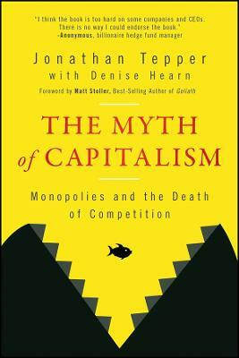 The Myth of Capitalism(English, Paperback, Tepper Jonathan)