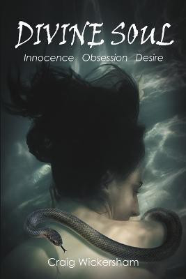 Divine Soul(English, Paperback, Wickersham Craig)