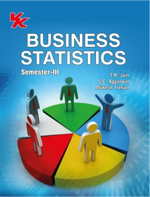 Business Statistics B.Com-II Sem- III MDU/GJU University 2023-2024 Examination(Paperback, T.R Jain, S.C Aggawal)