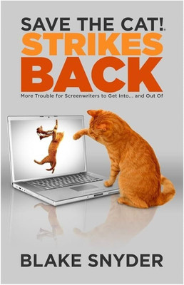 Save the Cat! Strikes Back: More Trouble for Screenwriter's [sic] to Get Into-- and Out of
Book by Blake Snyder(Paperback, Blake snyder)