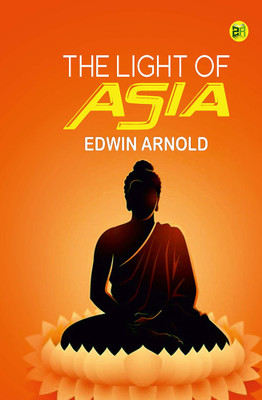 The Light of Asia(Hardcover, Edwin Arnold)