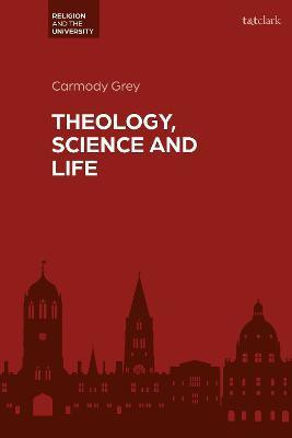 Theology, Science and Life(English, Paperback, Grey Carmody Dr)