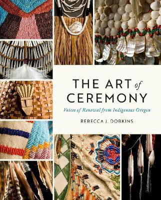 The Art of Ceremony(English, Hardcover, Dobkins Rebecca J.)