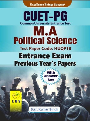 CUET PG M.A Political Science Entrance Exam (Test Paper Code-HUQP18) Previous Year's Papers With Answer Key(English Medium)(Paperback, EBS Team)