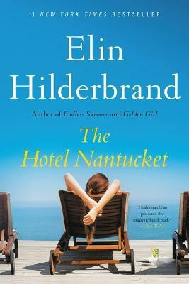 The Hotel Nantucket(English, Paperback, Hilderbrand Elin)