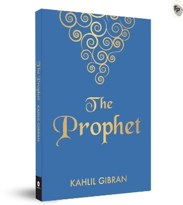 The prophet(English, Paperback, Gibran Kahlil)