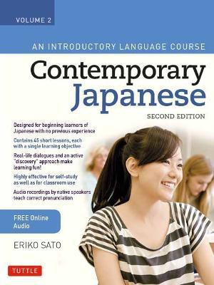 Contemporary Japanese Textbook Volume 2: Volume 2(English, Paperback, Sato Eriko)