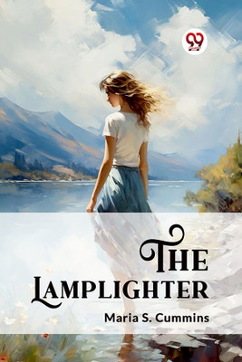 The Lamplighter (Edition2024)(English, Paperback, Cummins Maria S)