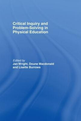 Critical Inquiry and Problem Solving in Physical Education(English, Hardcover, unknown)