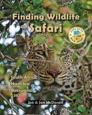 Finding Wildlife On Safari(English, Paperback, McDaniel Joe, Jan)