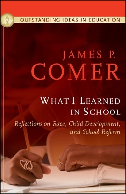 What I Learned In School(English, Other digital, Comer James P.)