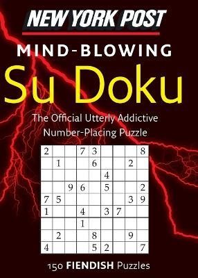 New York Post Mind-Blowing Su Doku(English, Paperback, Harpercollins Publishers Ltd)