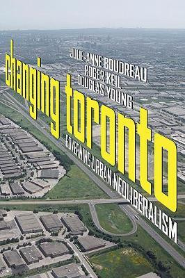 Changing Toronto(English, Electronic book text, Boudreau Julie-Anne)