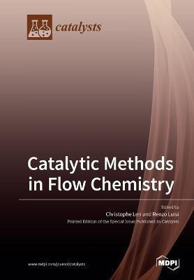 Catalytic Methods in Flow Chemistry(English, Paperback, unknown)