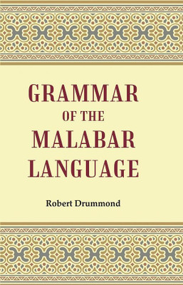 Grammar of the Malabar Language(Paperback, Robert Drummond)