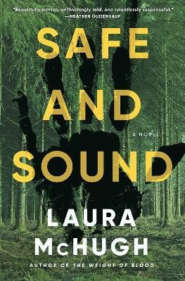 Safe and Sound(English, Hardcover, McHugh Laura)