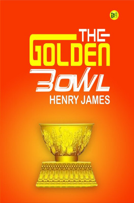 The Golden Bowl(Hardcover, Henry James)