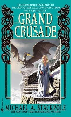 The Grand Crusade(English, Paperback, Stackpole Michael A.)