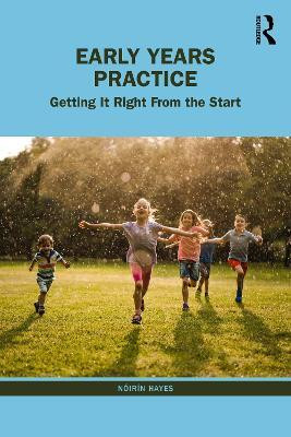 Early Years Practice(English, Paperback, Hayes Noirin)