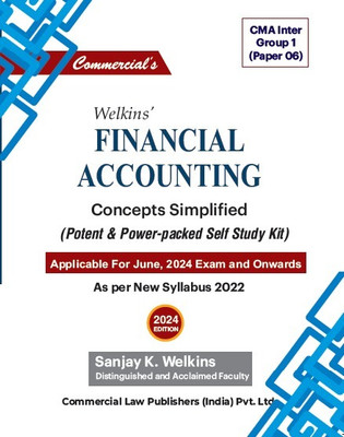Financial Accounting CMA Inter (G 1 Paper 6) Concept Simplified (Potent & Power-packed Self Study Kit)(Paperback, SANJAY K. WELKINS')