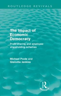 The Impact of Economic Democracy (Routledge Revivals)(English, Paperback, Poole Michael)
