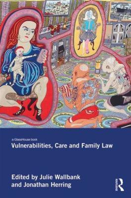 Vulnerabilities, Care and Family Law(English, Hardcover, unknown)