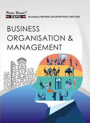 NEP Business Organisation and Management  - B Com 2nd Sem MJC-2 1 Edition(Paperback, R. C. Agrawal, Sanjay Gupta)