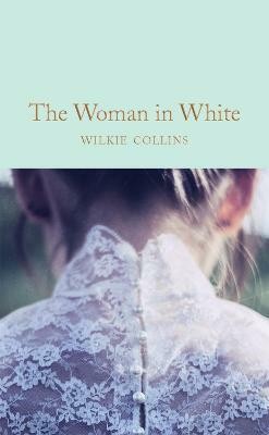 The Woman in White(English, Hardcover, Collins Wilkie)