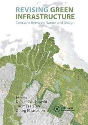 Revising Green Infrastructure(English, Paperback, unknown)