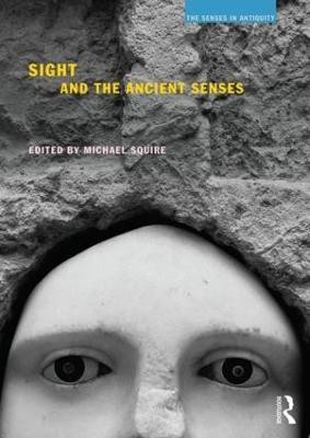 Sight and the Ancient Senses(English, Paperback, unknown)