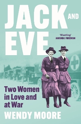 Jack and Eve(English, Hardcover, Moore Wendy)