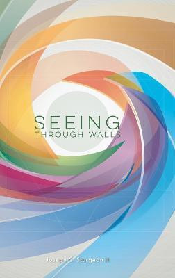 Seeing Through Walls(English, Hardcover, Sturgeon Joseph C II)