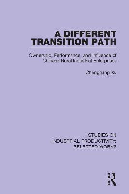 A Different Transition Path(English, Paperback, Xu Chenggang)
