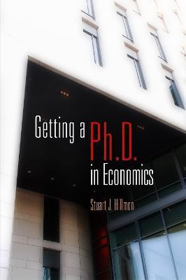 Getting a PhD in Economics(English, Electronic book text, Hillmon Stuart J.)