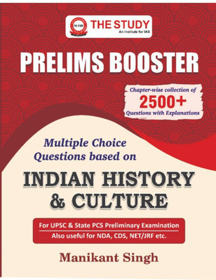 Prelims Booster-Multiple choice Questions based on Indian History& Culture(Paperback, Manikant Singh)