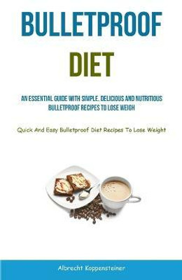 Bulletproof Diet(English, Paperback, Koppensteiner Albrecht)