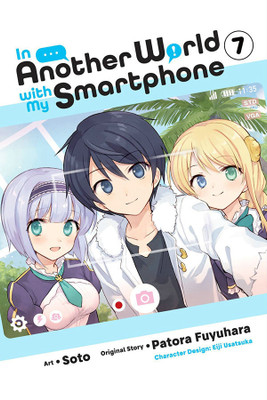 In Another World with My Smartphone, Vol. 7 (manga)(English, Paperback, Keller-Nelson Alexander)