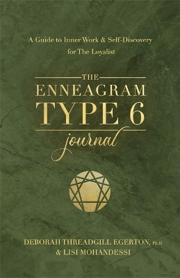 The Enneagram Type 6 Journal(English, Paperback, Threadgill Egerton Deborah Ph.D.)