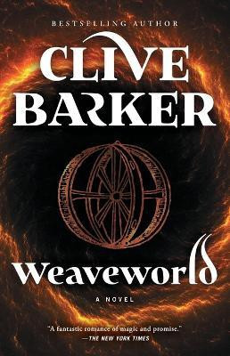 Weaveworld(English, Paperback, Barker Clive)