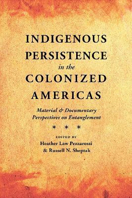 Indigenous Persistence in the Colonized Americas(English, Hardcover, unknown)