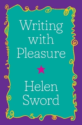 Writing with Pleasure(English, Hardcover, Sword Helen)