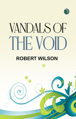 Vandals of the Void(Paperback, Robert Wilson)