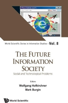 Future Information Society, The: Social And Technological Problems(English, Hardcover, unknown)