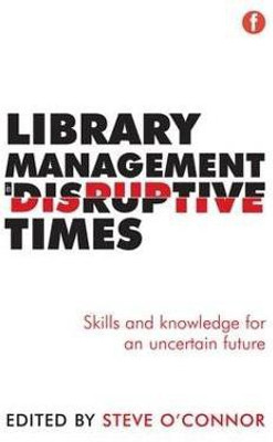 Library Management in Disruptive Times(English, Paperback, unknown)