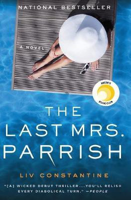 The Last Mrs. Parrish(English, Paperback, Constantine LIV)